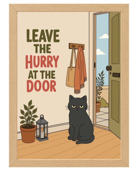 Leave the Hurry
